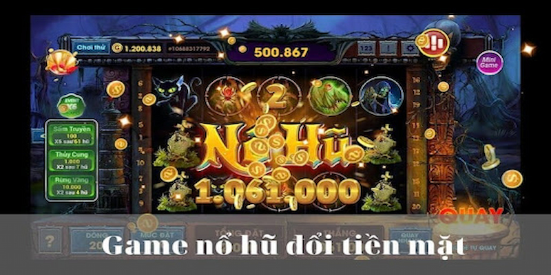 Giới thiệu sơ lược về game nổ hũ đổi tiền thật